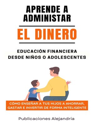 cover image of Aprende a Administrar el Dinero